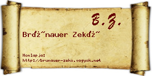Brünauer Zekő névjegykártya